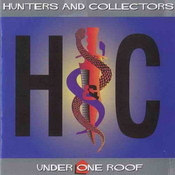 Under One Roof by Hunters & Collectors