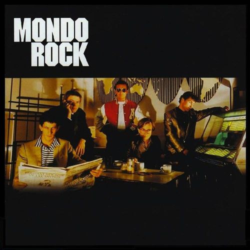Mondo Rock – The Greatest Hits Digital Download by Sounds Better Together
