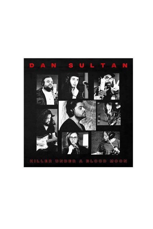 Killer Under a Blood Moon EP by Dan Sultan