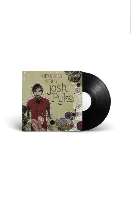Memories & Dust LP (Vinyl) 10 Year Anniversary by Josh Pyke