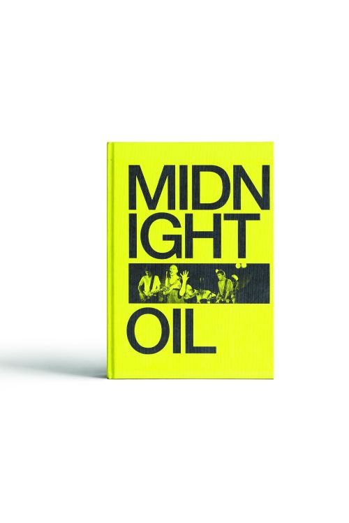 MIDNIGHT OIL: THE POWER AND THE PASSION by Michael Lawrence by Midnight Oil