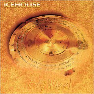 Big Wheel Reissued CD by Icehouse