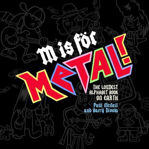 M is For Metal Kids Book by Love Police Books