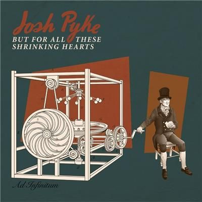 But For All These Shrinking Hearts Vinyl LP by Josh Pyke